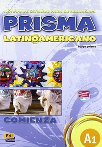 Prisma Latinoamericano A1. Comienza
