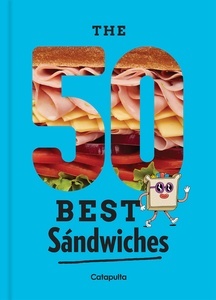 The 50 best sándwiches