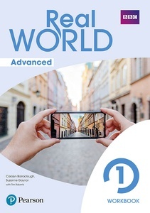 Real World Advanced 1 Workbook Print x{0026}amp; Digital Interactive WorkbookAccess Code