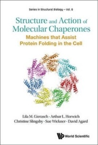 Structure And Action Of Molecular Chaperones