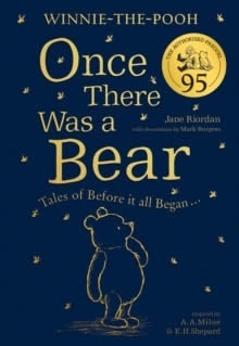 Winnie-the-Pooh: Once There Was a Bear (The Official 95th Anniversary Prequel)