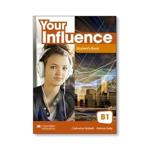 Your Influence B1 Student's Book Pack