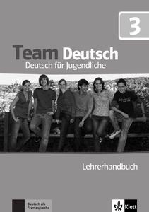 Team Deutsch 3 Lehrerhandbuch