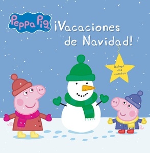 Peppa Pig. ¡Vacaciones de Navidad!