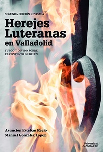 Herejes luteranas en Valladolid
