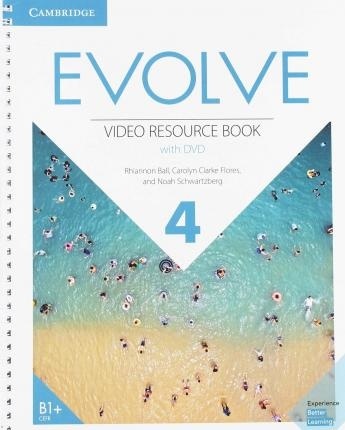 Evolve 4 (B1+). Video resource book and DVD