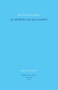 El extraño en que habito