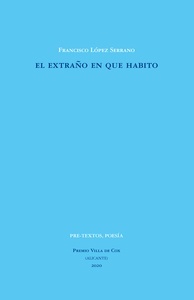 El extraño en que habito