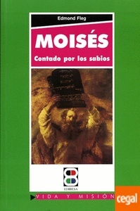 Moisés contado por los sabios