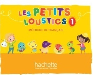 Les petits loustics 1 Livre de l'élève