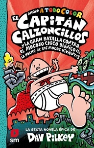 El Capitán Calzoncillos y la gran batalla contra el mocoso chico biónico I. La noche de los mocos vivientes