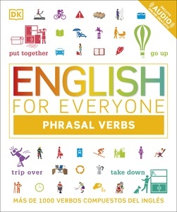 English for Everyone. Phrasal Verbs