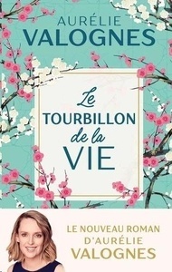 Le tourbillon de la vie