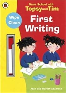 Start School with Topsy and Tim: Wipe Clean First Writing