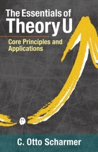 The Essentials of Theory U