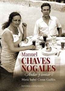 Manuel Chaves Nogales. Andar y contar I