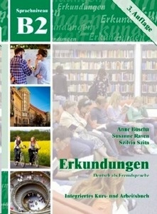 Erkundungen B2 Integriertes Kurs- und Arbeitsbuch, m. Audio-CD- 3ª edición
