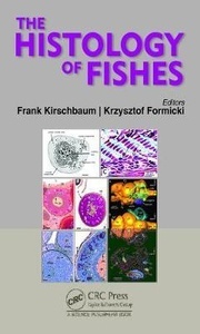 The Histology of Fishes