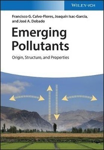Emerging pollutants : Origin, Structure, and Properties