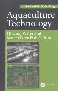 Aquaculture technology : Flowing Water and Static Water Fish Culture