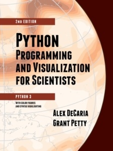 Python Programming and Visualization for Scientists