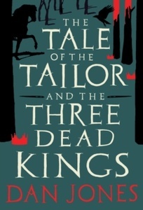 The Tale of the Tailor and the Three Dead Kings