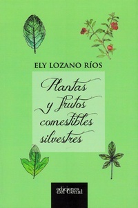 Plantas y frutos comestibles silverstres