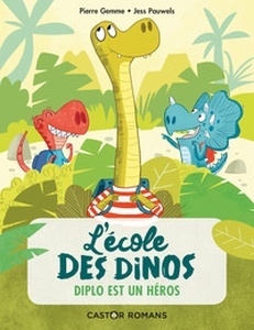 L'école des dinos : Dino est un héros