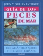 Guía de los peces de mar de Atlántico norte y del Mediterráneo