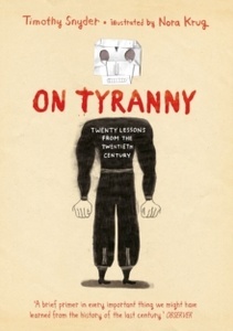 On Tiranny : Twenty Lessons from the Twentieth Century