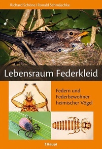 Lebensraum Federkleid : Federn und Federbewohner heimischer Vögel
