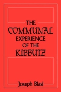 The Communal Experience of the Kibbutz