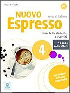 Nuovo Espresso 4 -  Libro studente + ebook interattivo