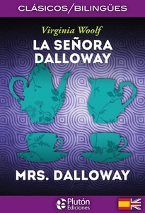 La Señora Dalloway / Mrs. Dalloway