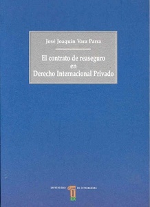 El contrato de reaseguro en Derecho Internacional Privado