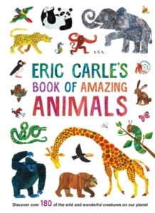 Eric Carle's Book of Amazing Animals