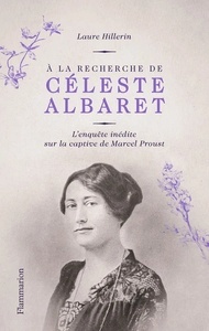 A la recherche de Celeste Albaret