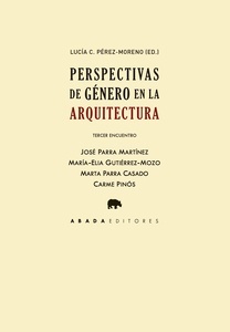 Perspectivas de género en la arquitectura. Tercer encuentro