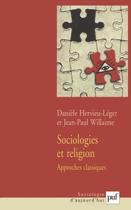 Sociologies et religion. Approches classiques