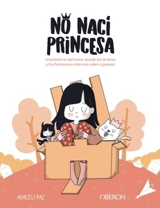 No nací princesa