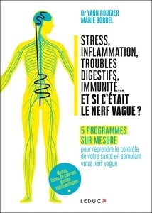 Stress, inflammation, troubles digestifs, immunité... et si c'etait le nerf vague ? - Vos programmes sur mesure