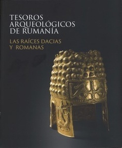 Tesoros arqueológicos de Rumanía
