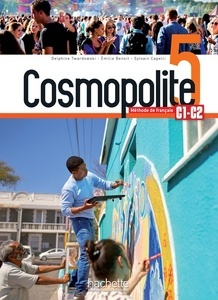 Cosmopolite 5 C1-C2 Livre de l'élève + Audio/Video téléchargeables