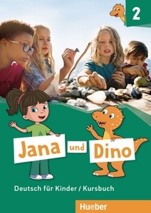 Jana und Dino - Kursbuch.   Bd.2