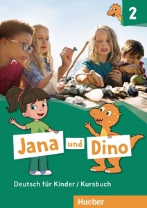 Jana Und Dino - Kursbuch.   Bd. 2