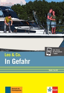 In Gefahr (Stufe 2). Leichte Lektüre für Deutsch als Fremdsprache. Buch + Online