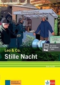 Stille Nacht (Stufe 3). Leichte Lektüre für Deutsch als Fremdsprache. Buch + Online