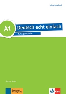 Deutsch echt einfach A1 - Lehrerhandbuch