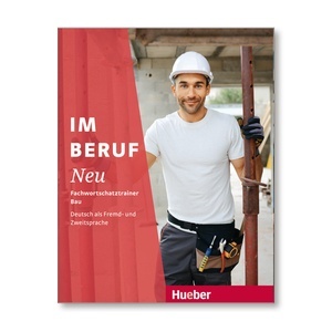 Im Beruf Neu Fachwortschatztrainer Bau