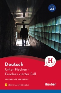 Unter Fischen. Fenders Vierter Fall / Lektüre Mit Audios Online A2